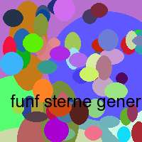 funf sterne general